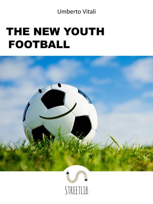 Title details for The New Youth Football by Umberto Vitali - Wait list